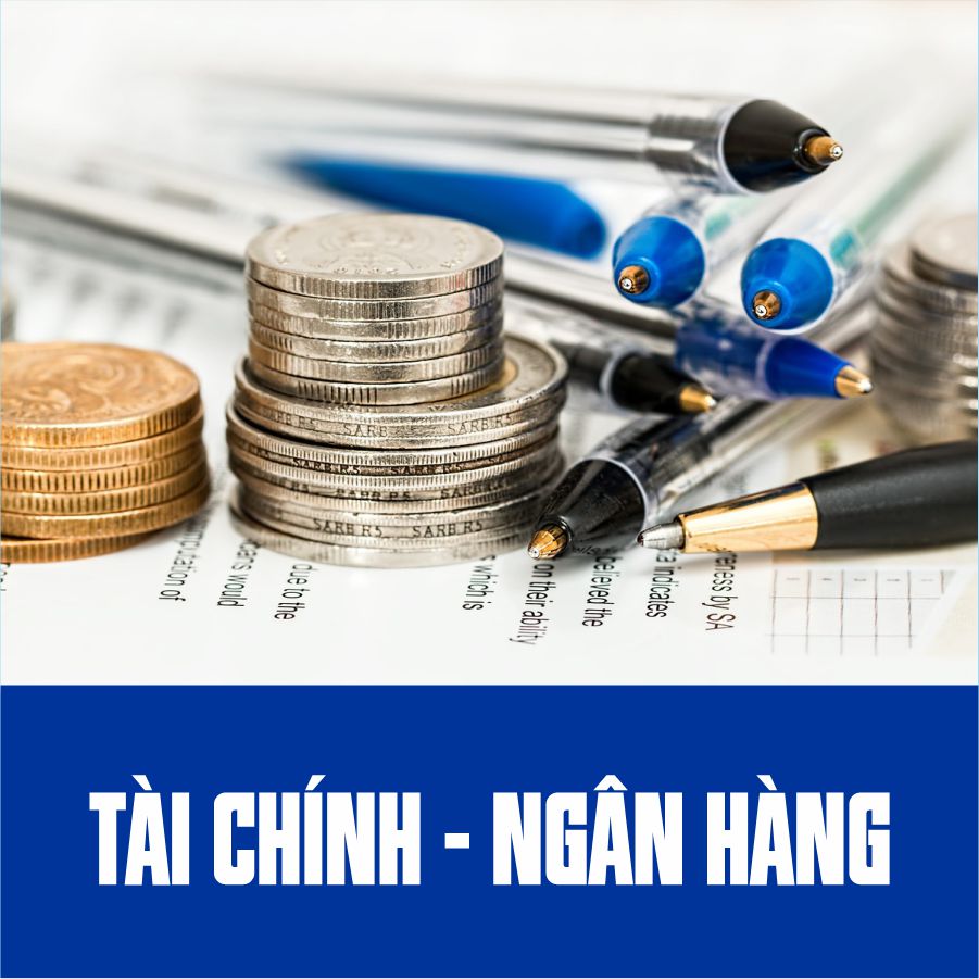 Ngành Tài chính – Ngân hàng