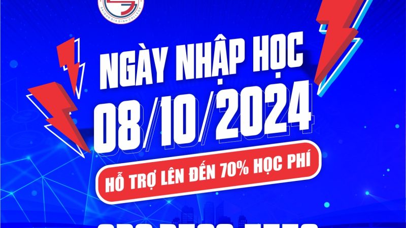 THÔNG BÁO NHẬP HỌC ĐỢT 08/10/2024